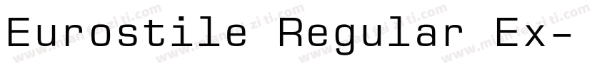Eurostile Regular Ex字体转换